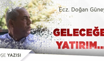 Geleceğe yatırım…