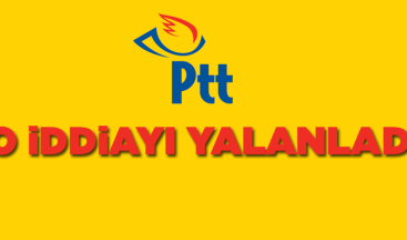 PTT’den O Habere Yalanlama