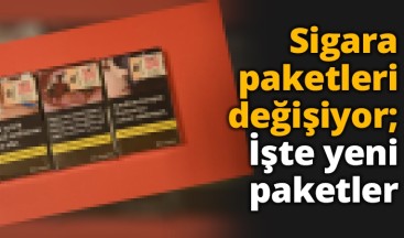 Sigara paketleri değişiyor