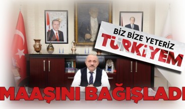 Başkan Esen 2 Maaşını Bağışladı