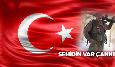 ŞEHİDİN VAR ÇANKIRI