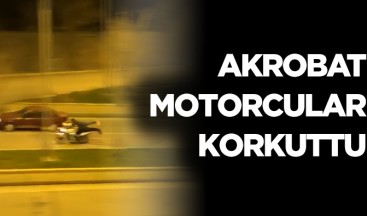 Çılgın motorcular akan trafikte akrobasi yaptı