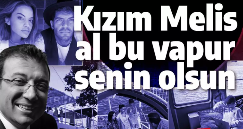 Ekrem İmamoğlu müstakbel gelinine şehir hatları vapuru hediye etti