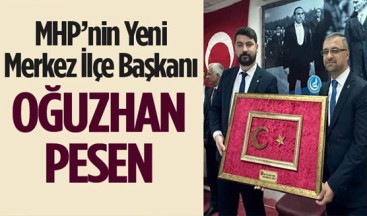 MHP Isparta merkez ilçe başkanlığına Oğuzhan Pesen atandı