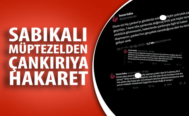 Çankırı’ya Yönelik Hakarete Tepkiler Çığ Gibi Büyüdü