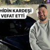 Şehidimizin kardeşi vefat etti