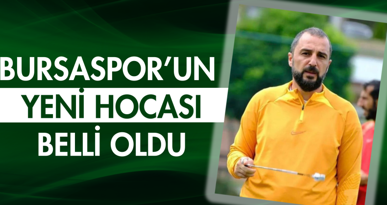 Bursaspor’un yeni hocası belli oldu! – Birlik Haber Ajansı